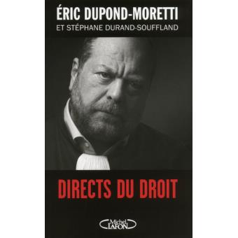 Directs du droit d'Eric Dupond Moretti
